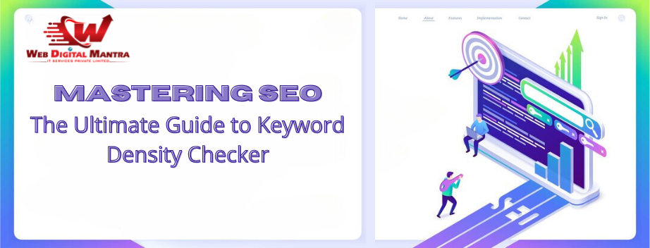 Mastering SEO: The Ultimate Guide to Keyword Density Checker